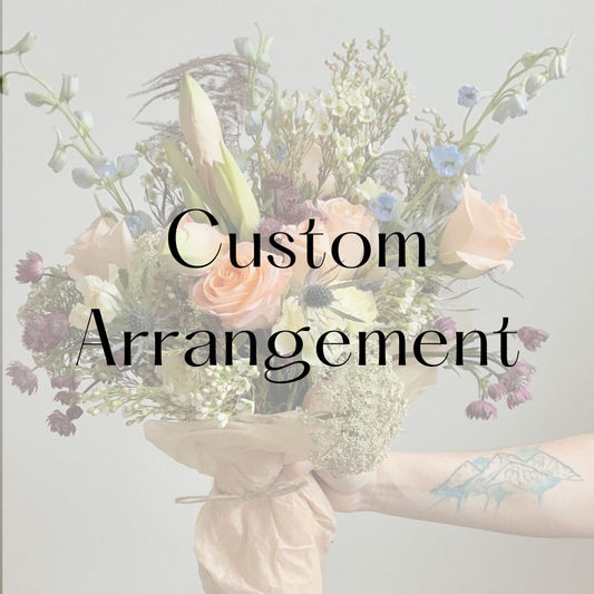 Custom Arrangement